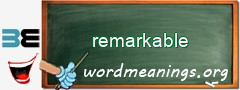 WordMeaning blackboard for remarkable